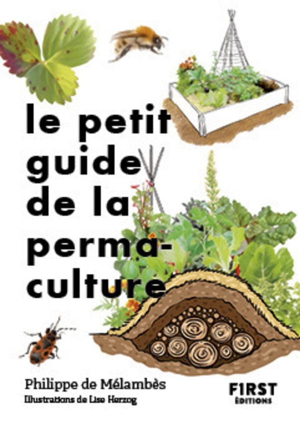LE PETIT GUIDE DE LA PERMACULTURE