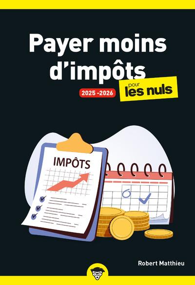 PAYER MOINS D'IMPOTS POUR LES NULS 2025-2026