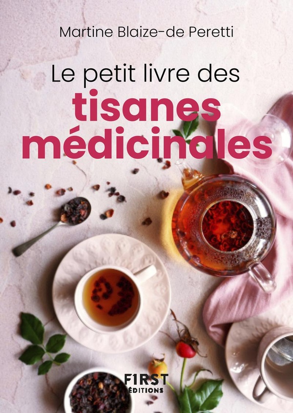 LE PETIT LIVRE DES TISANES MEDICINALES