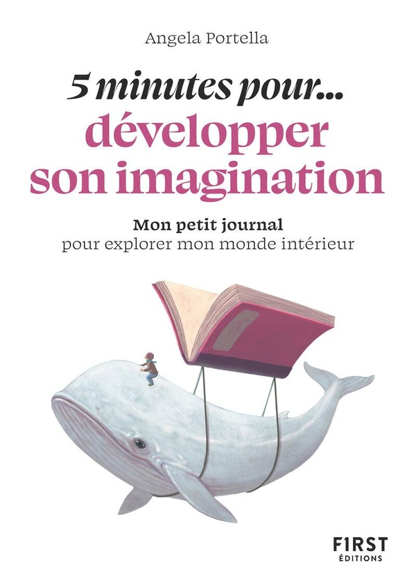 PETIT LIVRE - 5 MINUTES... POUR DEVELOPPER SON IMAGINATION