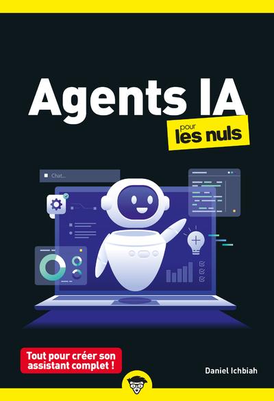 LES AGENTS IA POUR LES NULS POCHE
