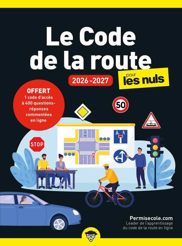 LE CODE DE LA ROUTE 2026-2027 POUR LES NULS