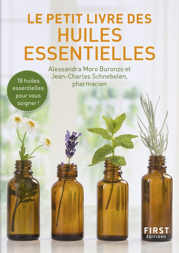 LE PETIT LIVRE DES HUILES ESSENTIELLES, 2E ED.
