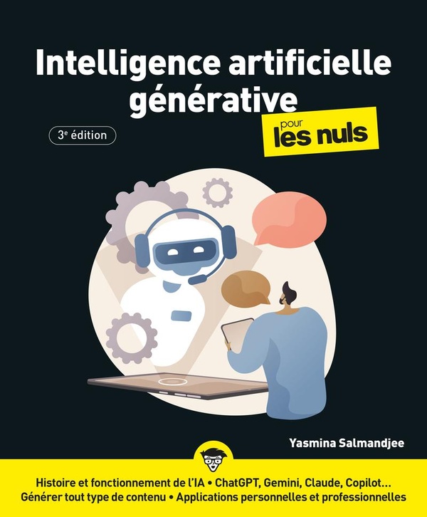 INTELLIGENCE ARTIFICIELLE GENERATIVE POUR LES NULS - 3E EDITION