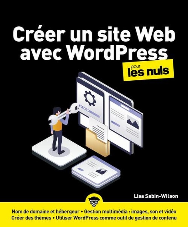 CREER UN SITE WEB AVEC WORDPRESS POUR LES NULS