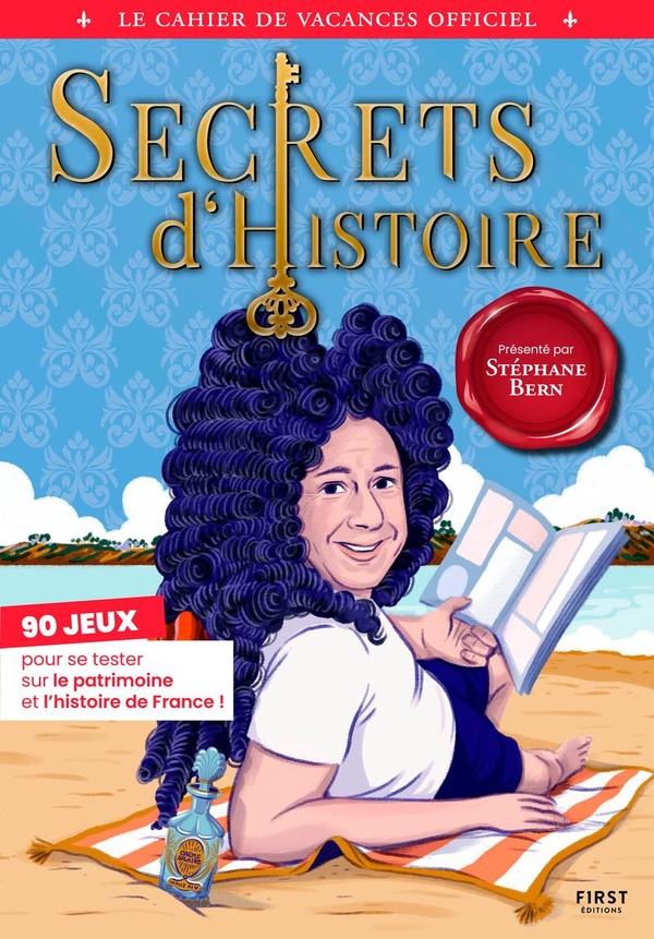 LE CAHIER DE VACANCES OFFICIEL SECRETS D'HISTOIRE 2026 - 90 JEUX POUR SE TESTER SUR LE PATRIMOINE ET