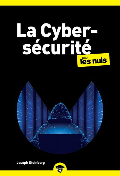 LA CYBERSECURITE POUR LES NULS