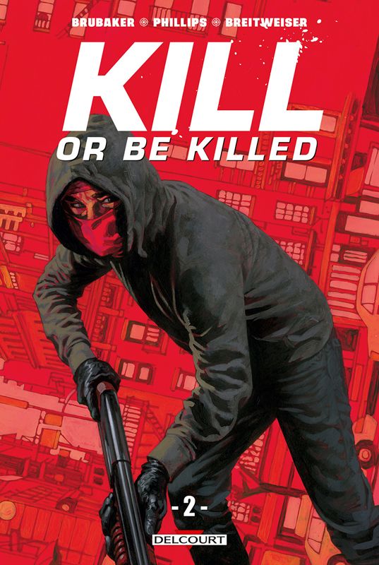 KILL OR BE KILLED T02