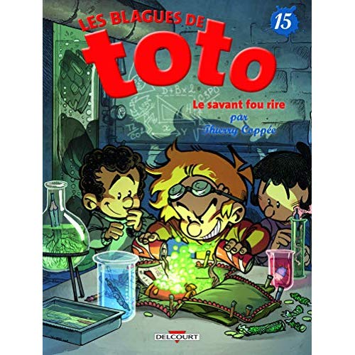 LES BLAGUES DE TOTO T15 - LE SAVANT FOU RIRE