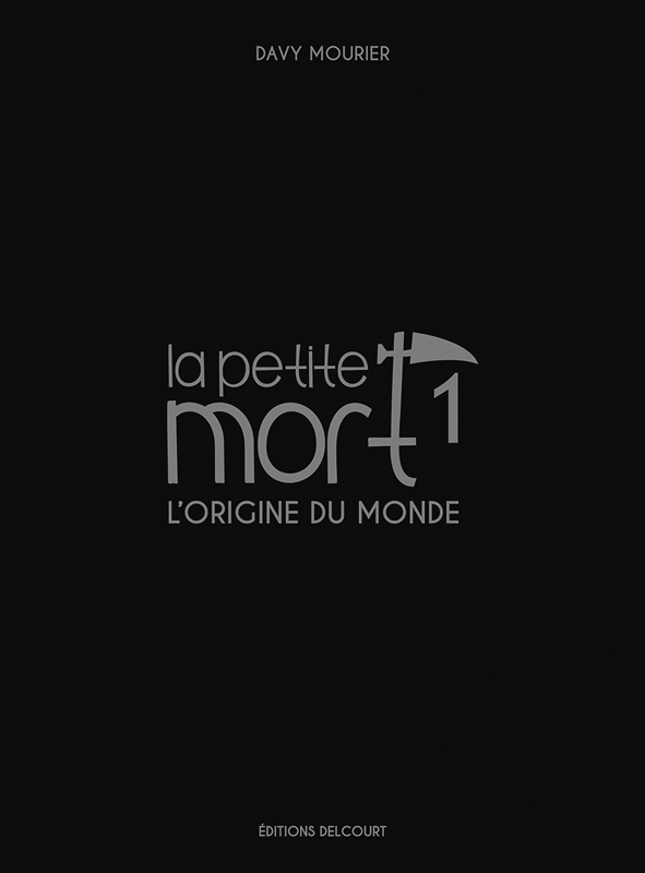 LA PETITE MORT - EDITION LUXE T01 - L'ORIGINE DU MONDE