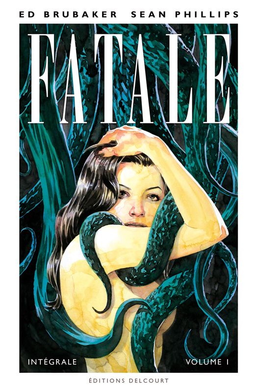 FATALE - T01 - FATALE - INTEGRALE - VOLUME I