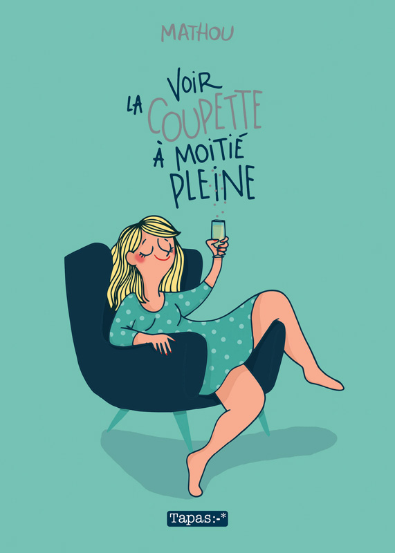 VOIR LA COUPETTE A MOITIE PLEINE - ONE-SHOT - VOIR LA COUPETTE A MOITIE PLEINE