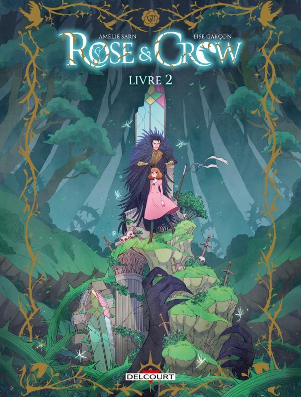 ROSE AND CROW T02 - LIVRE II