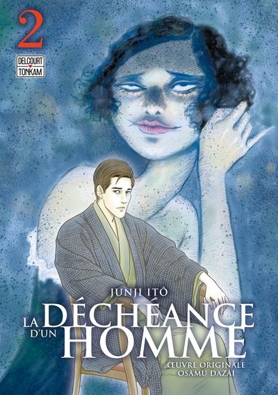 LA DECHEANCE D'UN HOMME T02 - VOL02