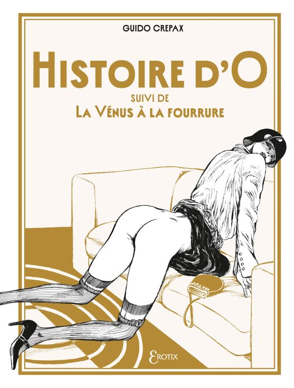 HISTOIRE D'O SUIVI DE LA VENUS A LA FOURRURE