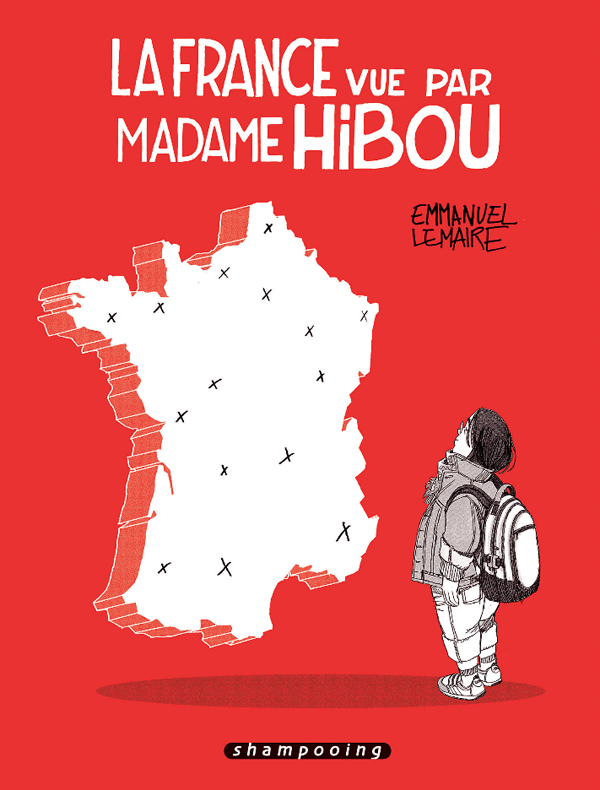 LA FRANCE VUE PAR MADAME HIBOU - ONE-SHOT - LA FRANCE VUE PAR MADAME HIBOU