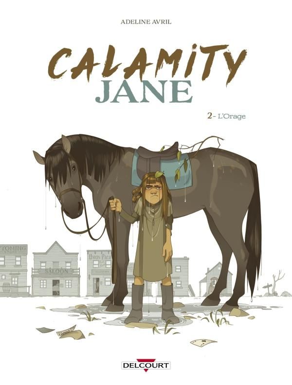 CALAMITY JANE T02 - L'ORAGE - VOL02