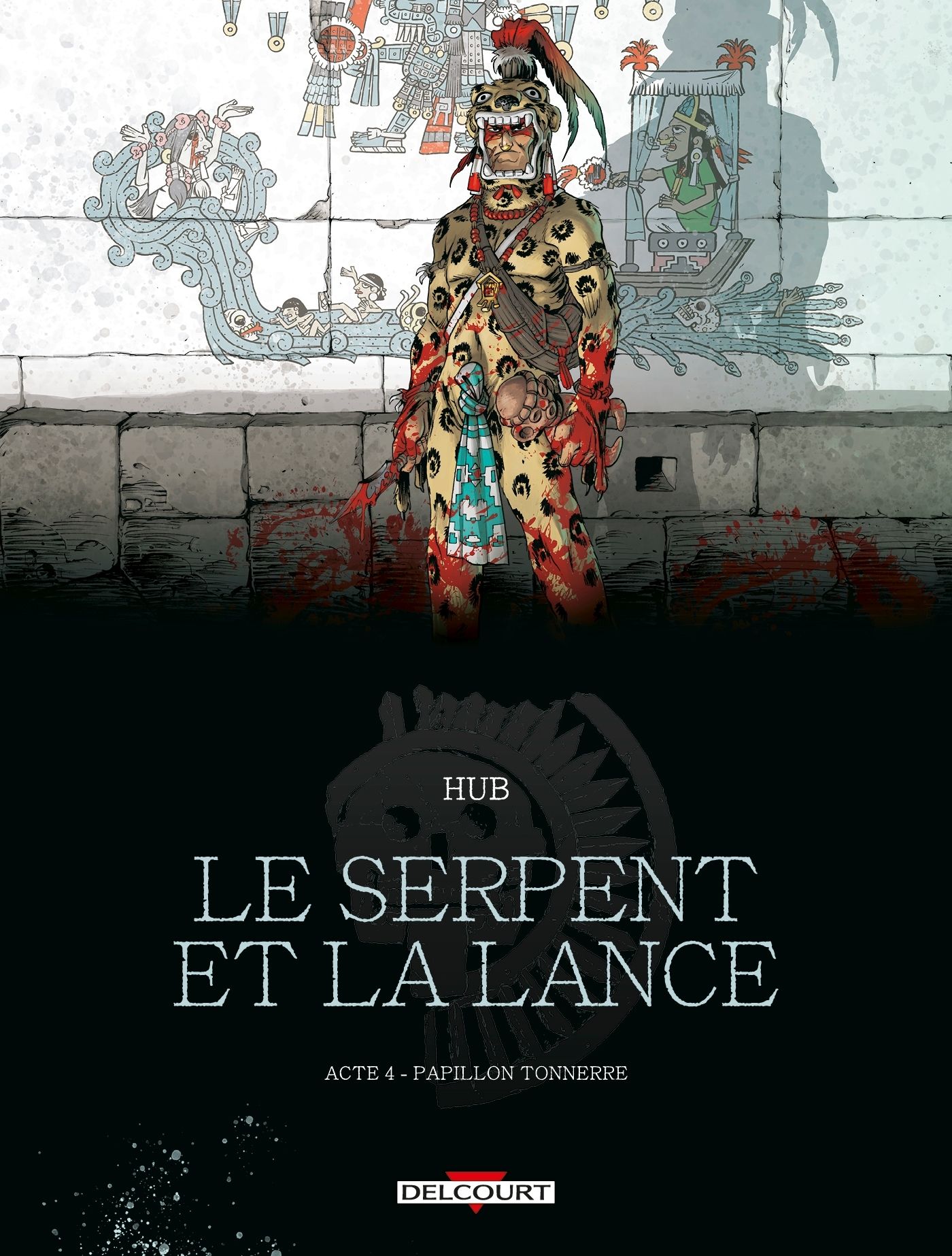 LE SERPENT ET LA LANCE T04 - PAPILLON-TONNERRE