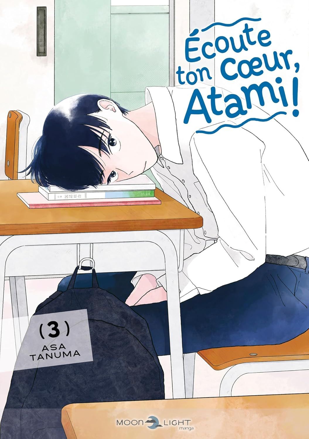 ECOUTE TON COEUR, ATAMI ! T03