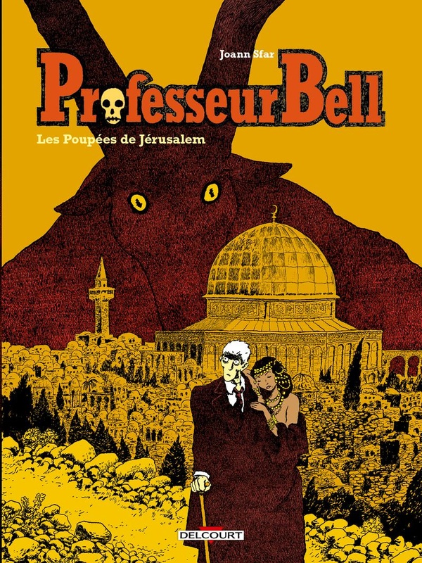 PROFESSEUR BELL T02 - LES POUPEES DE JERUSALEM