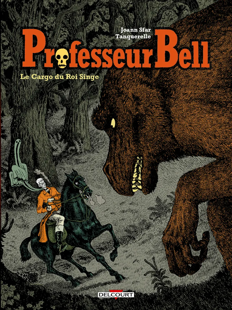 PROFESSEUR BELL T03 - LE CARGO DU ROI SINGE
