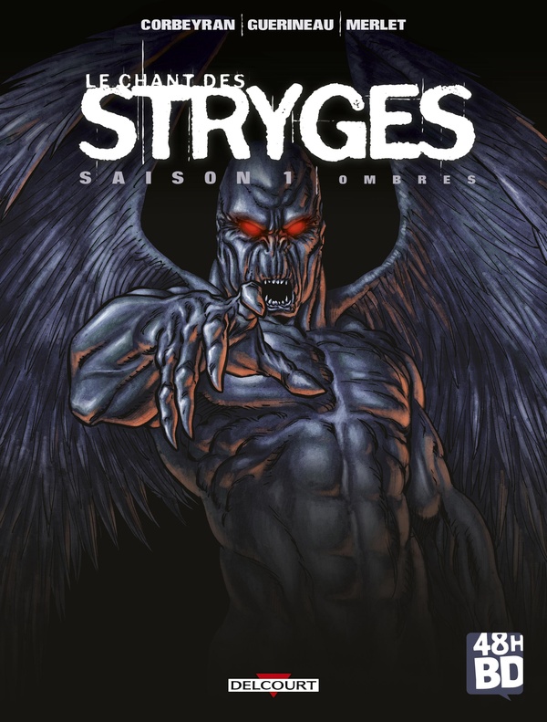 CHANT DES STRYGES SAISON1 - TOME1 - 48HBD