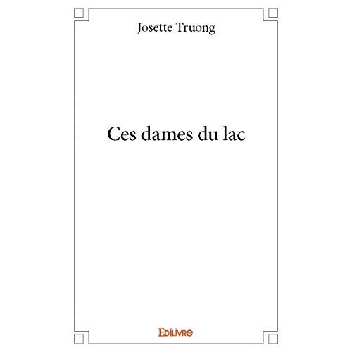 CES DAMES DU LAC