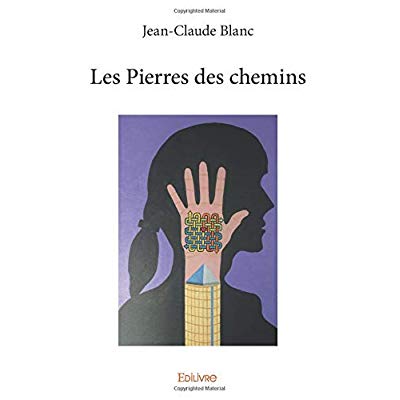 LES PIERRES DES CHEMINS