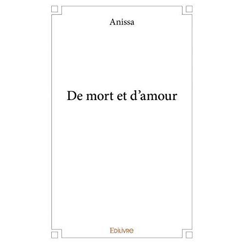 DE MORT ET D'AMOUR