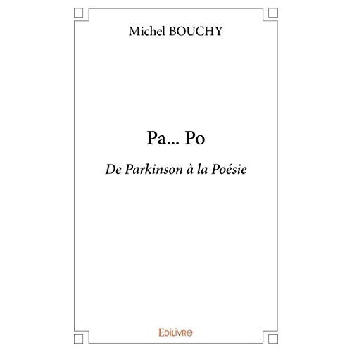 PA... PO - DE PARKINSON A LA POESIE