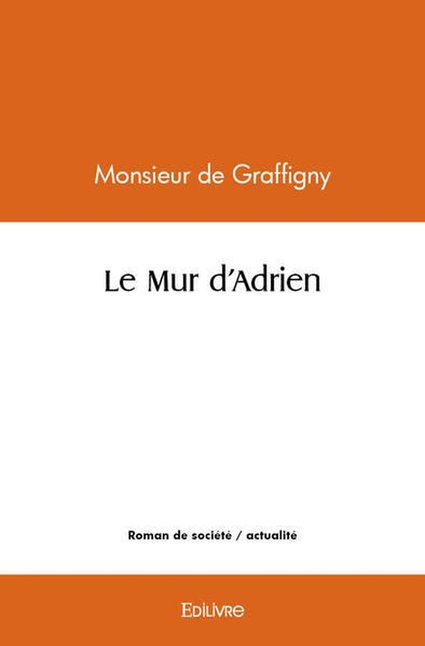 LE MUR D'ADRIEN