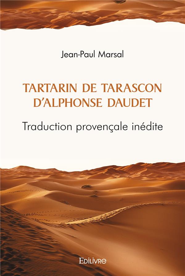 TARTARIN DE TARASCON D ALPHONSE DAUDET - TRADUCTION PROVENCALE INEDITE