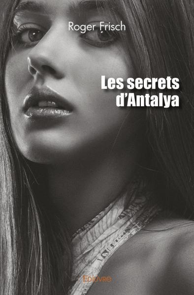 LES SECRETS D'ANTALYA