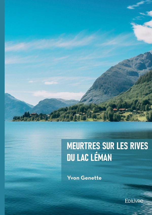 MEURTRES SUR LES RIVES DU LAC LEMAN