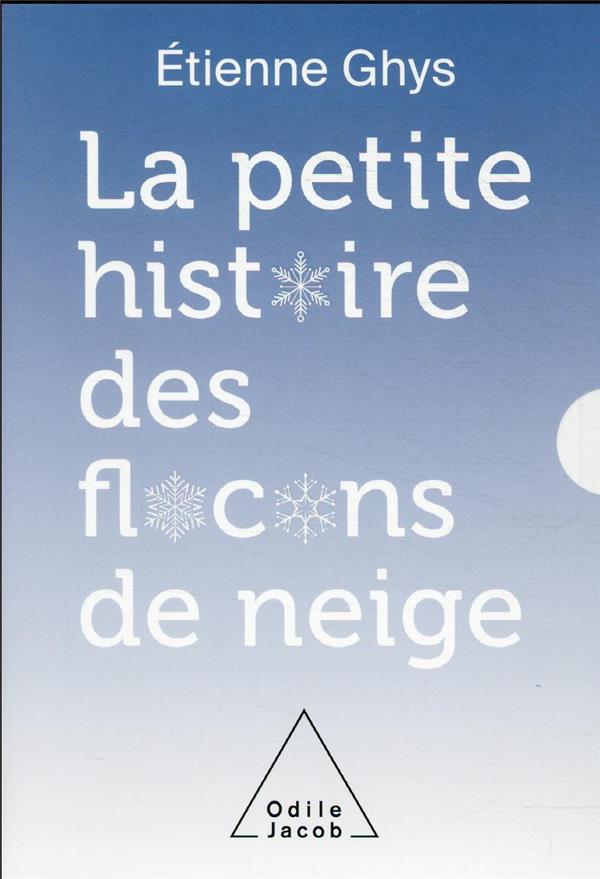 LA PETITE HISTOIRE DES FLOCONS DE NEIGE  - COFFRET