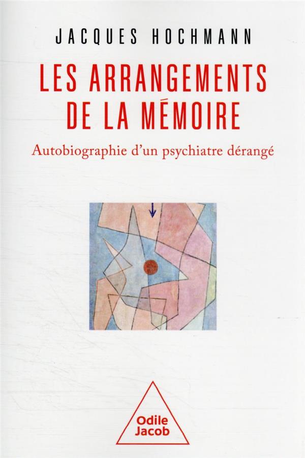 LES ARRANGEMENTS DE LA MEMOIRE