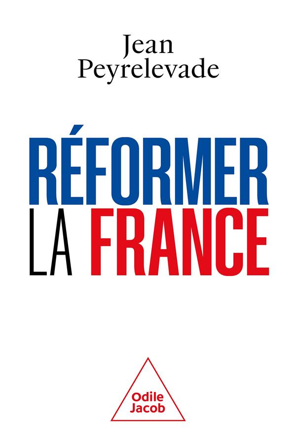 REFORMER LA FRANCE