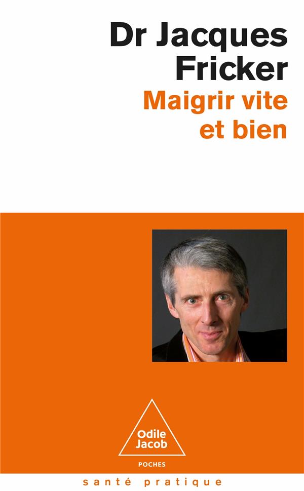 MAIGRIR VITE ET BIEN