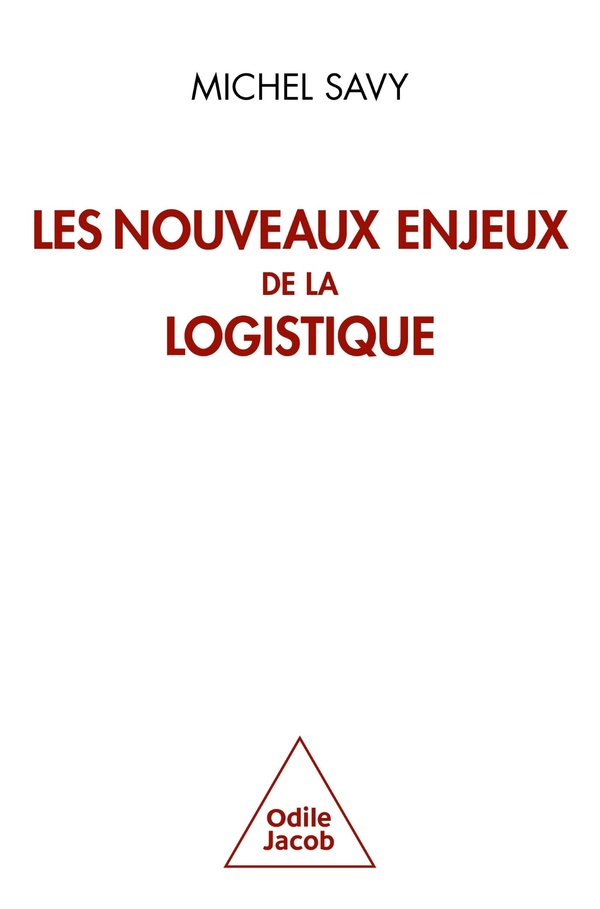 LES NOUVEAUX ENJEUX DE LA LOGISTIQUE