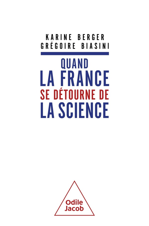 QUAND LA FRANCE SE DETOURNE DE LA SCIENCE