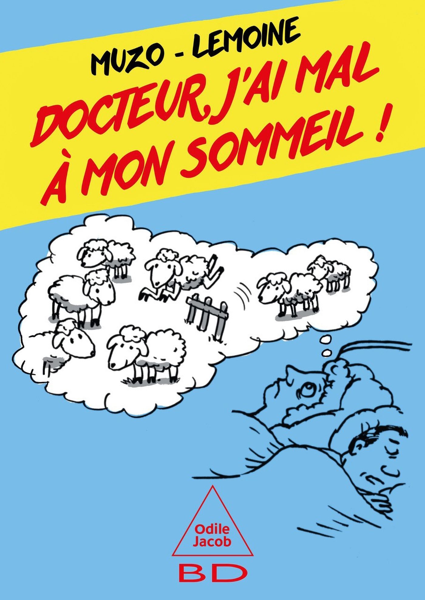 DOCTEUR, J'AI MAL A MON SOMMEIL