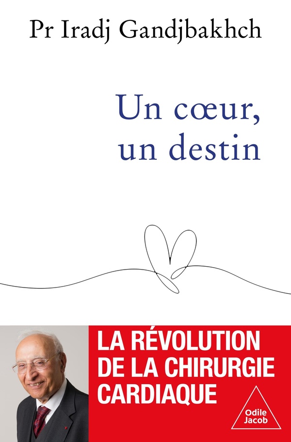 UN COEUR, UN DESTIN - LA REVOLUTION DE LA CHIRURGIE CARDIAQUE