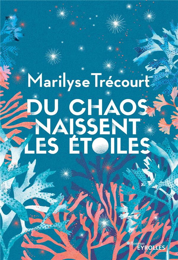 DU CHAOS NAISSENT LES ETOILES
