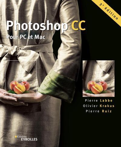PHOTOSHOP CC - POUR PC ET MAC