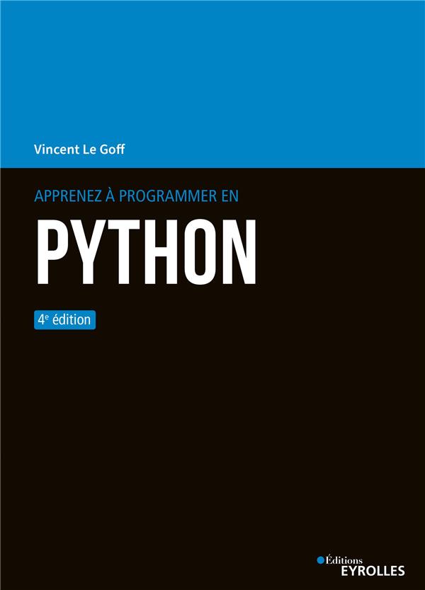 APPRENEZ A PROGRAMMER EN PYTHON - 4E