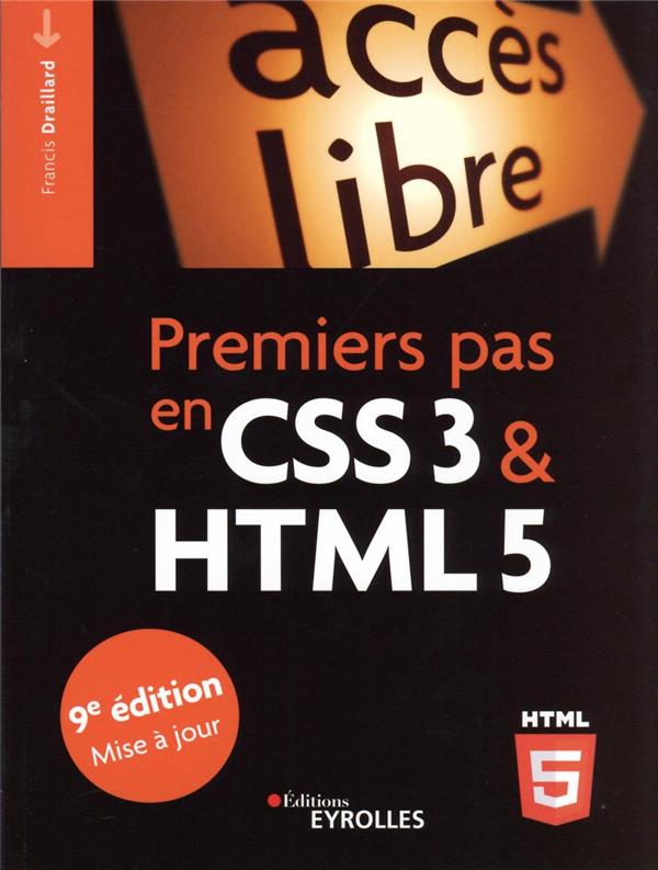 PREMIERS PAS EN CSS3 ET HTML5 - 9E EDITION