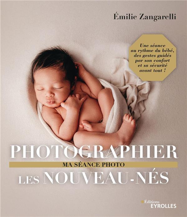 PHOTOGRAPHIER LES NOUVEAU-NES