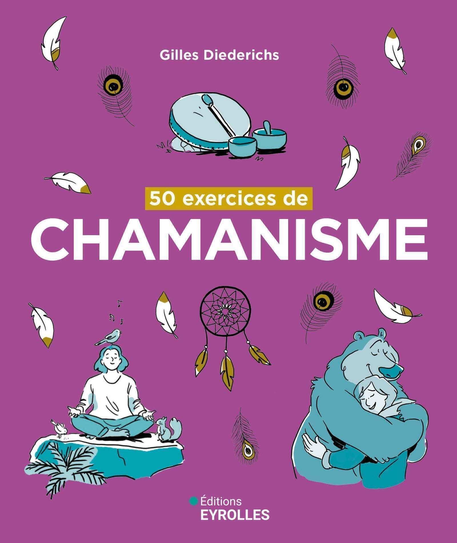 50 EXERCICES DE CHAMANISME