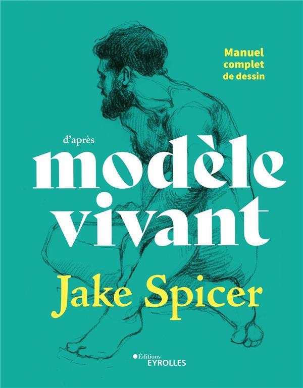 MANUEL COMPLET DE DESSIN D'APRES MODELE VIVANT