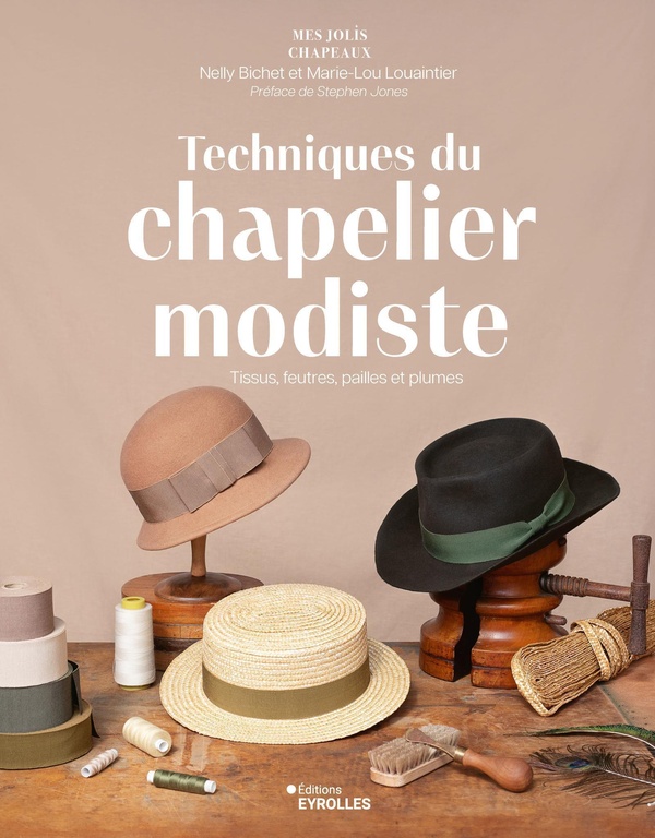 TECHNIQUES DU CHAPELIER MODISTE